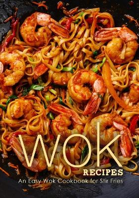 Wok Recipes