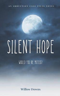 Silent Hope