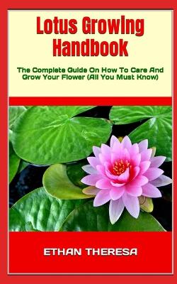 Lotus Growing Handbook