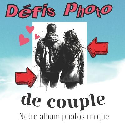 Defis photo de couple