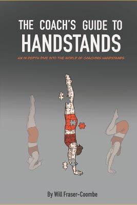 The Coach's Guide To Handstands