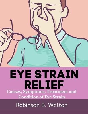 Eye Strain Relief