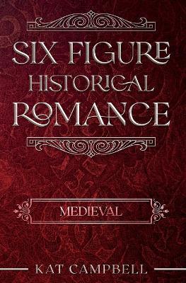 Six Figure Historical Romance