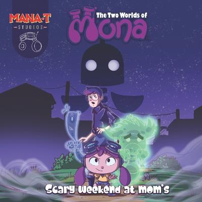 Two Worlds of Mona