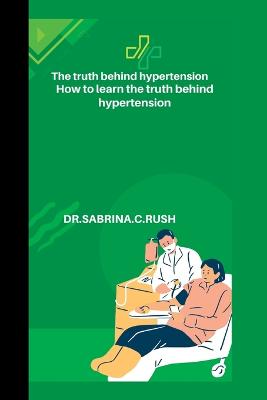 The truth behind hypertension