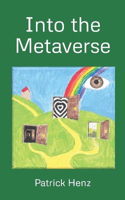 Into the Metaverse