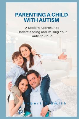 Parenting a Child with Autism