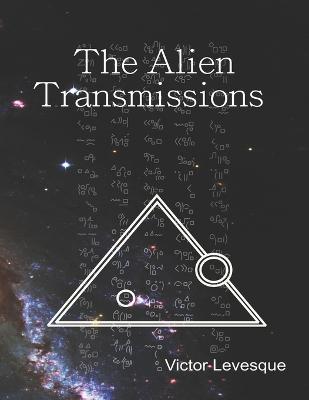 The Alien Transmissions