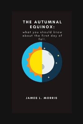 The Autumnal Equinox