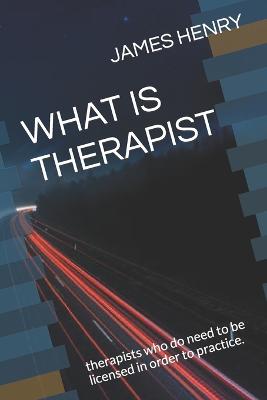 What Is Therapist