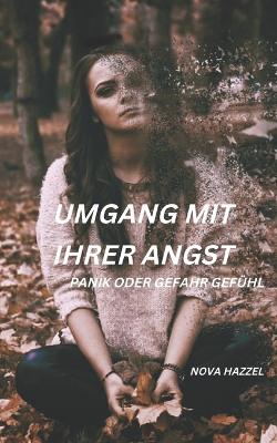 Umgang Mit Ihrer Angst