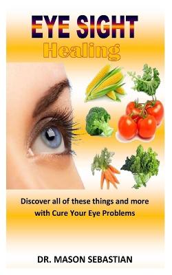 Eye Sight Healing