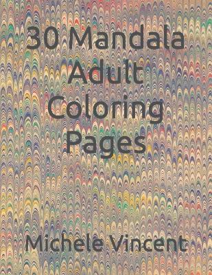 30 Mandala Adult Coloring Pages