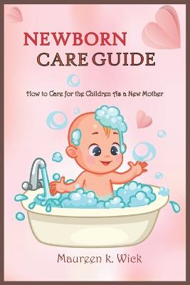 Newborn Care Guide