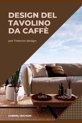 design del tavolino da caffe