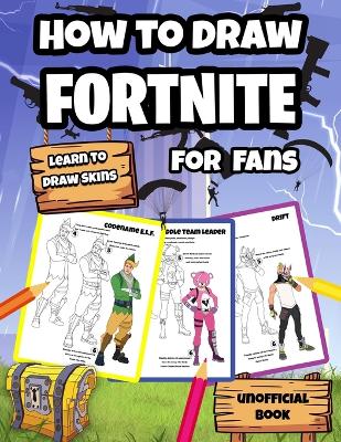 How to Draw Fort-Nite for Fans