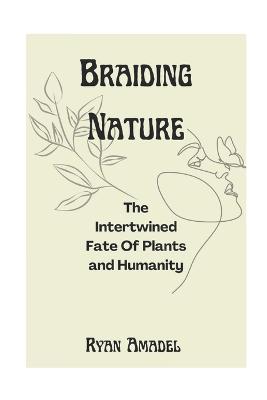 Braiding Nature