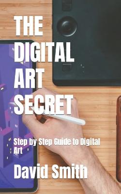 The Digital Art Secret