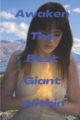 Awaken the best giant within