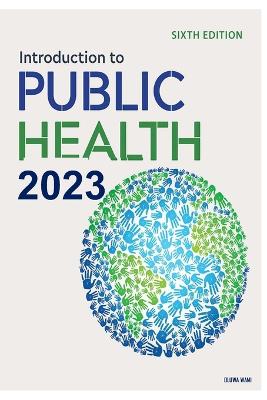 Introduction to Public Health 2023 Sixth Edition