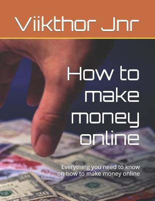 How to make money online