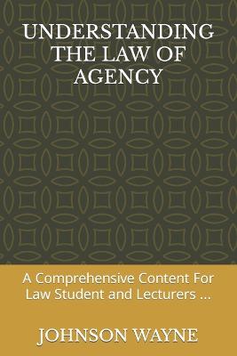 Understanding the Law of Agency