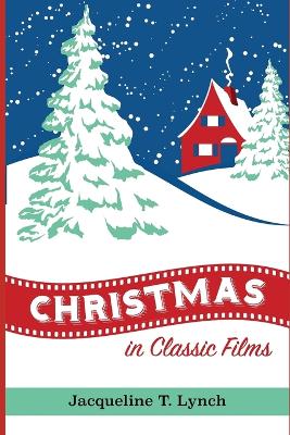 Christmas in Classic Films