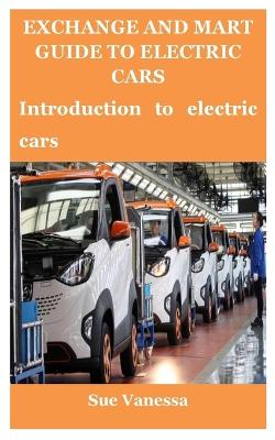 Exchange and Mart Guide to Electric Cars