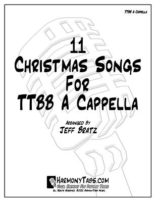 11 Christmas Songs For TTBB A Cappella