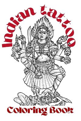 Indian Tattoo Coloring Book