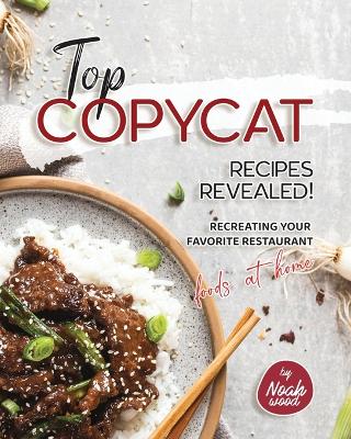 Top Copycat Recipes Revealed!