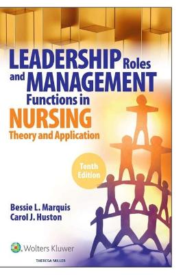 Leadership Roles and Management Functions in Nursing