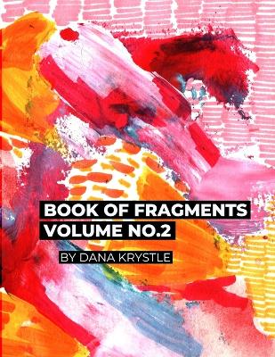 Book Of Fragments Volume No.2