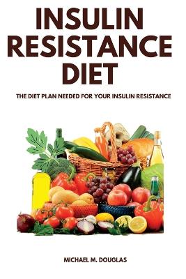 Insulin Resistance Diet