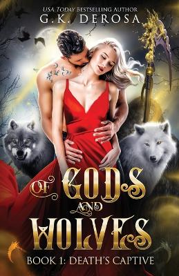 Of Gods and Wolves