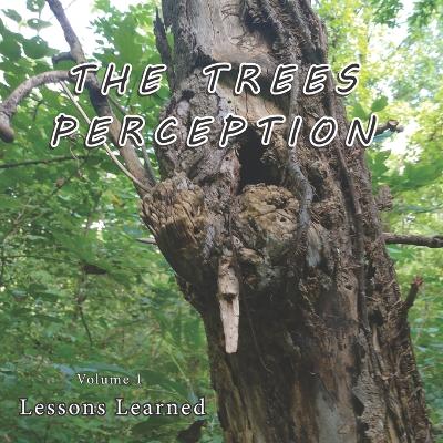 The Trees Perception