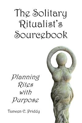 The Solitary Ritualist's Sourcebook