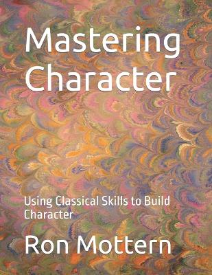 Mastering Character