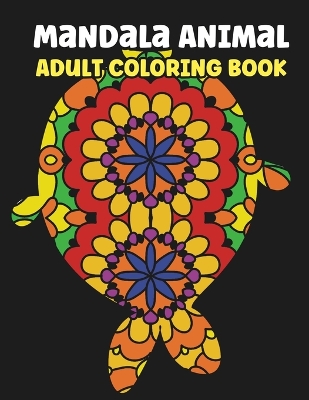 Mandala Animal Adult Coloring Book