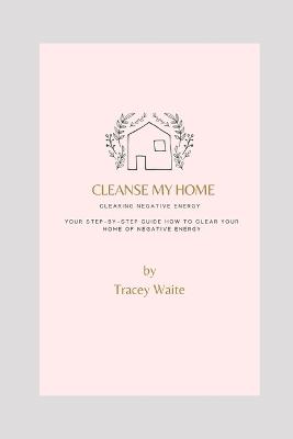 Cleanse My Home