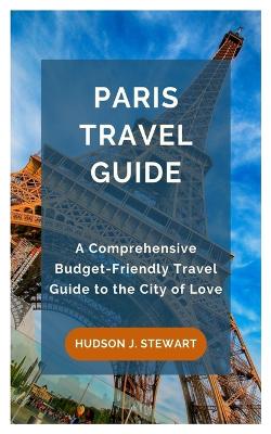 Paris Travel Guide