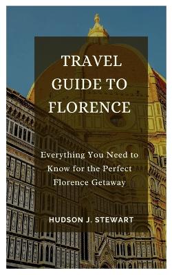 Travel Guide to Florence