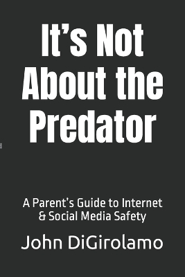 It's Not About the Predator