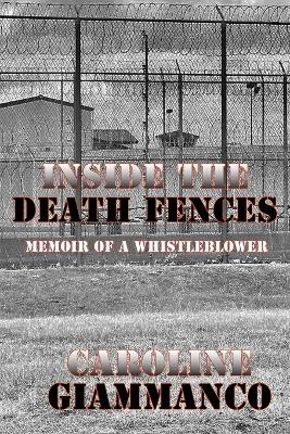 Inside The Death Fences