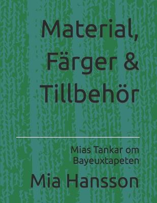 Material, F?rger & Tillbeh?r