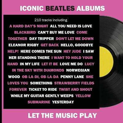 The Beatles Iconic Albums