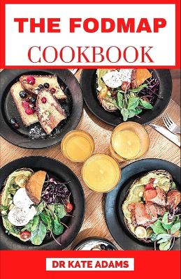 The Fodmap Cookbook