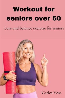 Workout for seniors over 50