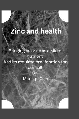 Zinc and health