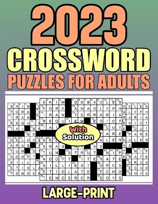 2023 Crossword Puzzles For Adults With Solution